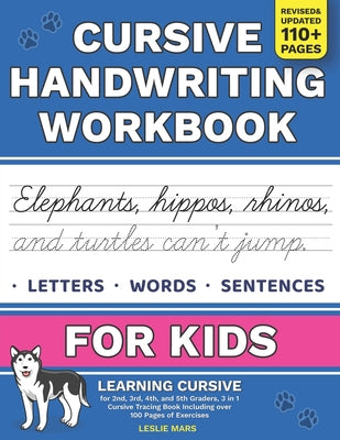 Cursive Handwriting Workbook for Kids: 3 in 1 Cursive Tracing Book, over 100 Pages (Paperback) F3260